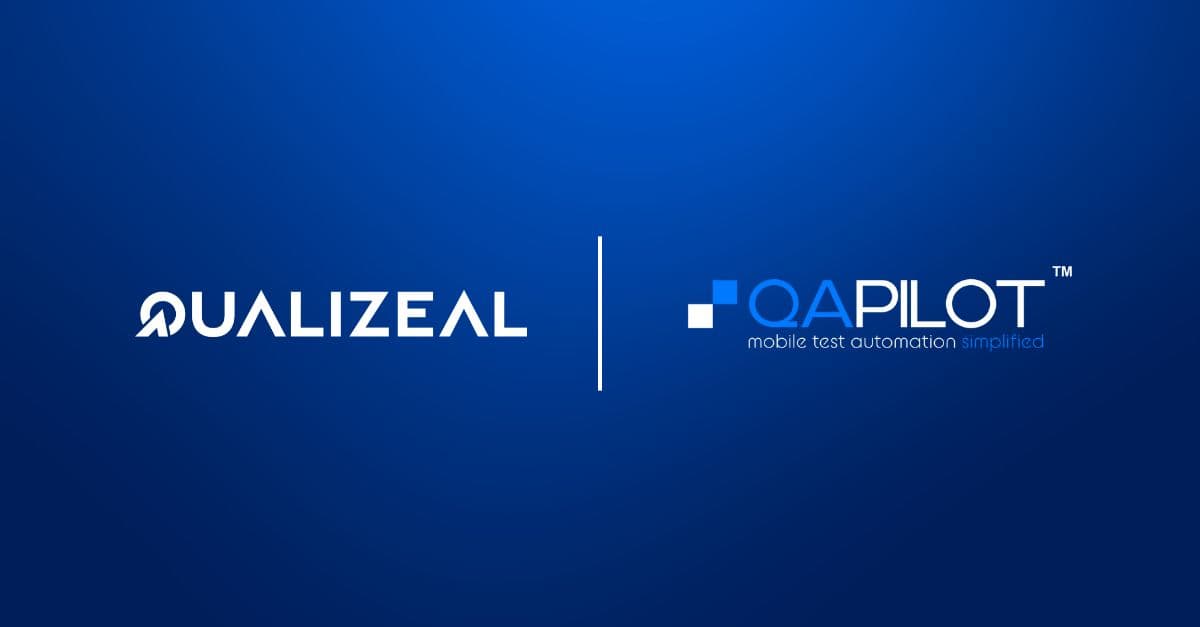 QApilot Announces Strategic Partnership with QualiZeal to Elevate Mobile App Quality Engineering - QApilot News