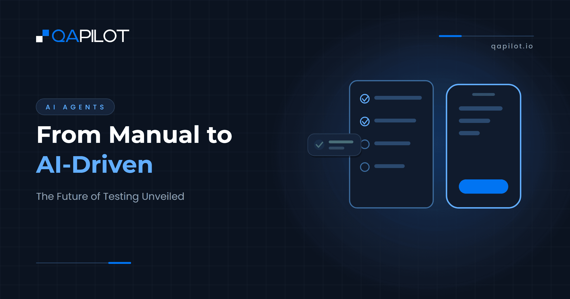 From Manual to AI-Driven: The Future of Testing Unveiled - QApilot Blog