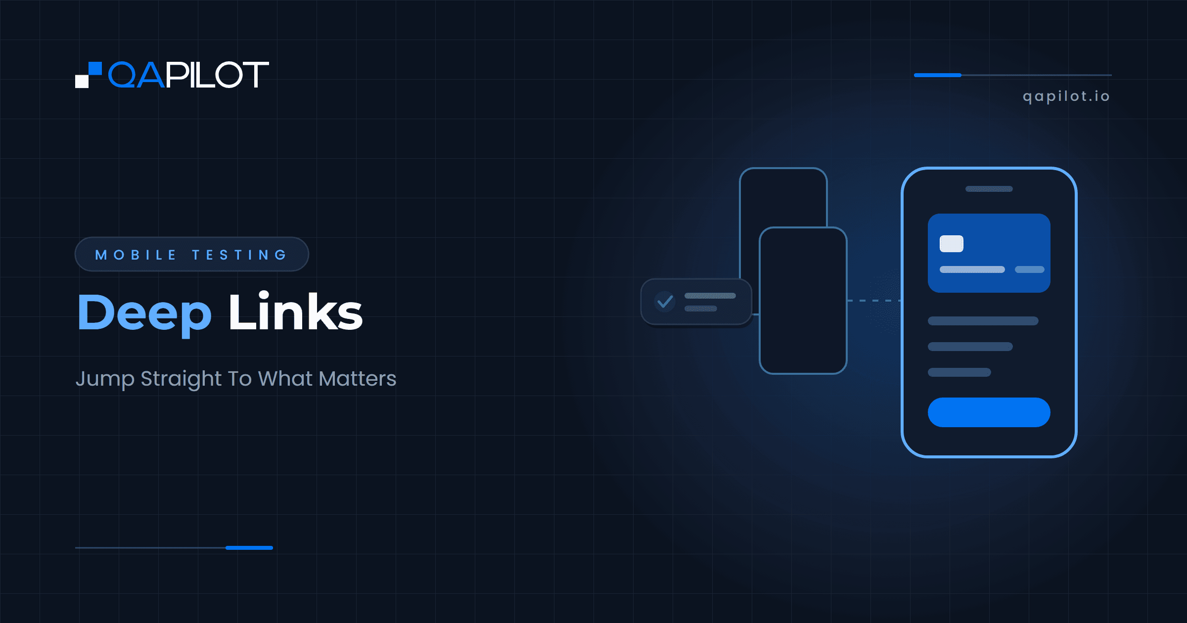 Deep Links: Jump Straight To What Matters - QApilot Blog