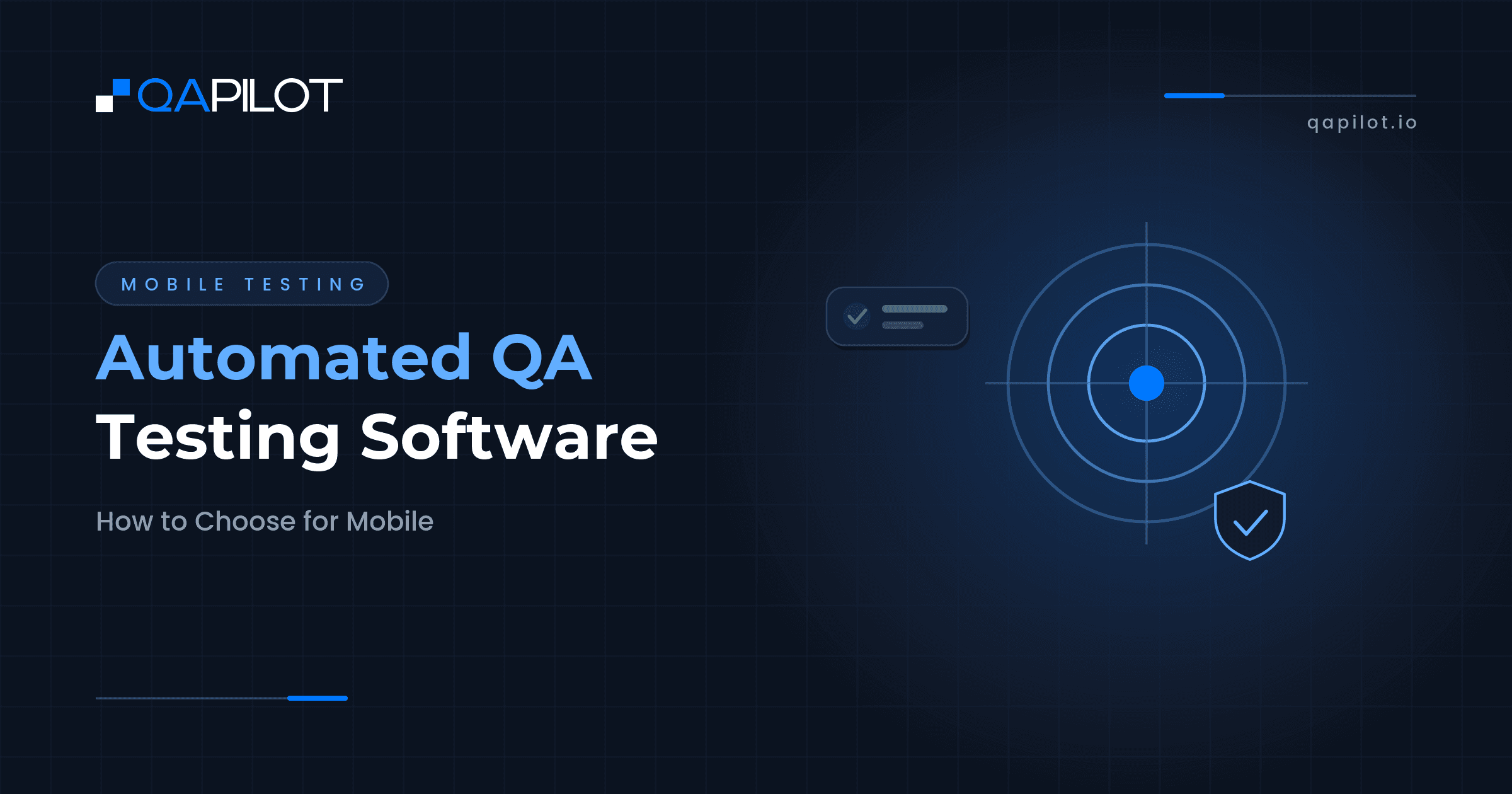 Automated QA Testing Software: How to Choose for Mobile - QApilot Blog